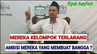 Kyai Asy'ari [] Kelompok Terlarang Merasa Bangga Padahal ... Kecil?