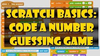 Scratch Basics: How to code a simple number guessing game