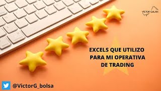 Todos los excels que uso en mi operativa de trading