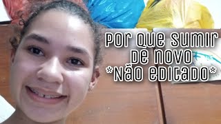 Por que sumir de novo *Vídeo não editado*(Geovana e suas pimpolhas)