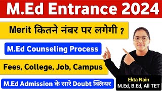 M.Ed 2024 Merit List ✅ || M.Ed Admission 2024 || जानिए क्या कैसे होगा  | M.Ed Counseling Process |