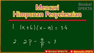 Cara Mencari Himpunan Penyelesaian Persamaan Kuadrat