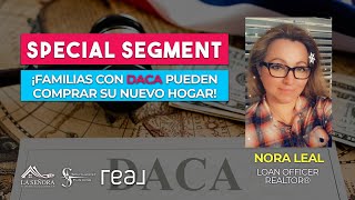 Familias con DACA pueden comprar su nuevo hogar ADVERTISING