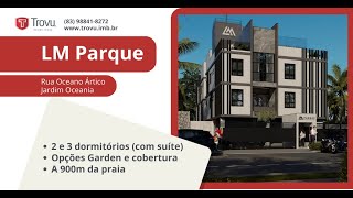 LM Parque - Apartamentos de 2 e 3 dormitórios à venda - Jardim Oceania, João Pessoa/PB