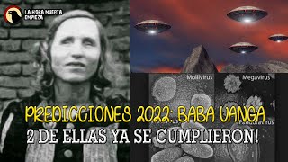 Predicciones 2022: BABA VANGA, 2 de ellas ya se cumplieron!