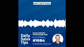 1084: Halos Around Your Sacred Time - Jack Wilson