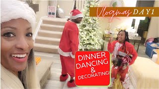 🎁 VLOGMAS 2021 DAY 1:  Dinner, dancing and tree trimming.  It's the 10 days 'til Christmas countdown