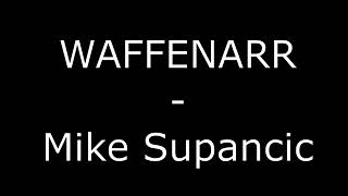 mike supancic waffennarr