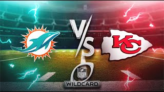 🚨 *LIVE* MIAMI DOLPHINS 🐬 VS KANSAS CITY CHIEFS 🏹 | NFL WILD CARD | WATCH PARTY 🏈