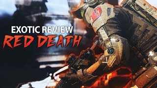 Destiny EXOTIC REVIEW || RED DEATH