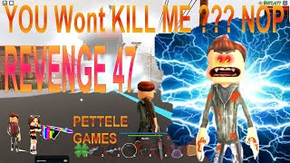 ROBLOX - OHIO - REVENGE 47 - You wont kill me ??? NOP