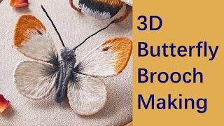 3D Butterfly Brooch Hand Embroidery Tutorial - Cabbage Butterfly