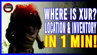 Destiny 2: Where Is Xur | Xur In 1 Min | Last Xur of Season 17! | August 19th 2022