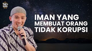 TERNYATA !! IMAN YANG MEMBUAT ORANG TIDAK KORUPSI | USTADZ FELIX SIAUW