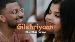 Gilehriyaan | Bharath & Punnya Collective | Cover