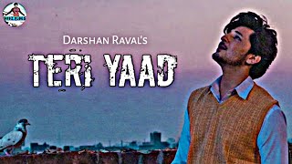 Darshan Raval Teri Yaad Official Music Video @DarshanRavalDZ