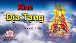 KINH ĐỊA TẠNG Có Chữ, Trọn Bộ - Thầy Thích Trí Thoát tụng -