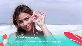 Drop G & VARGENTA - Shine (feat. Arild Aas)