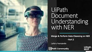 UiPath Document Understanding with NER - Part 2 - Merging and Cleansing NER Data | AI | RPA | ML