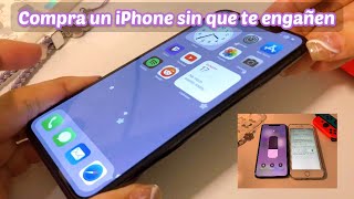 Compra un iPhone sin que te engañen📱| comprar un iPhone usado🤳