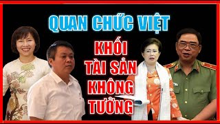 KHỐI TÀI SẢN KHÔNG TƯỞNG của các quan chức Việt