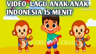 KUMPULAN LAGU ANAK INDONESIA||TERBARU