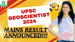 MAINS RESULT||ANNOUNCED||UPSC Geoscientist 2024||INTERVIEW||