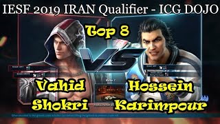 Vahid Shokri vs Hossein Karimpour - Iesf 2019 Iran Qualifier - Top 8