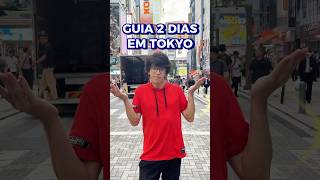 O QUE FAZER EM 2 DIAS NO JAPÃO? #shorts