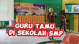 Guru Tamu Masuk Sekolah SMP@rezkysaputraa89