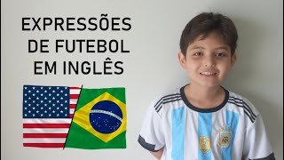 Canal do Gu ! - Expressões do Futebol em Inglês