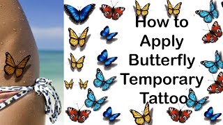 How to apply Butterfly Temporary Tattoos Stickers Body Art for Adults and kids Reviews