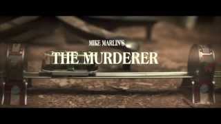 The Murderer - Mike Marlin