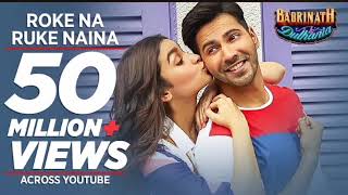 Roke Na Ruke Naina Video Song | Arijit Singh | Varun, Alia | Amaal Mallik