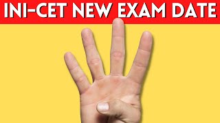 Four must-know things about INI-CET new exam date