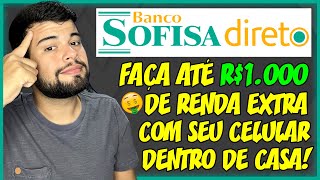 [SOFISA DIRETO] GANHE R$1000,00 OU MAIS DE RENDA EXTRA, PROMOÇÃO POR TEMPO LIMITADO! CORRE 🏃