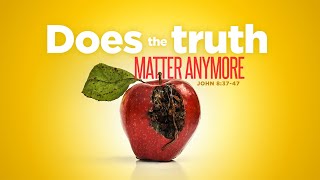 Sunday - 23-06-2024 - 11:00AM | Brian Remigio | Does The Truth Matter Anymore