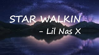 Lil Nas X - STAR WALKIN' (League of Legends Worlds Anthem) Lyrics