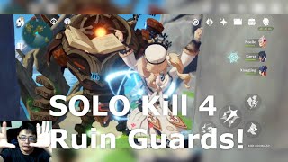 How to Solo kill 4 Ruins Guards - Genshin Impact