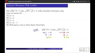 jika (3p +5)^1/5 = 2 dan sqrt (22 - sqrt y)=5 maka manakah hubungan yang tepat di bawah ini?