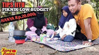 TIPS-TIPS PIKNIK LOW BUDGET HANYA RP.20.000 SAJA BERSAMA KANG HAPPY