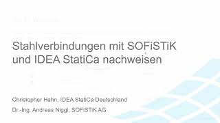 Stahlbauverbindungen mit SOFiSTiK und IDEA StatiCa