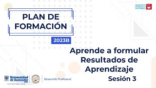 Aprende a formular Resultados de Aprendizaje - Sesión 3