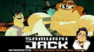 Samurai Jack Retrospective #46 | The Scotsman Saves Jack Part 2