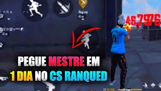 ESTRATÉGIAS PARA PEGAR MESTRE NO CS RANQUEADO EM 1 DIA - PARTE 13 | FREE FIRE DICAS