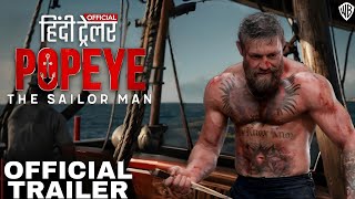 Popeye The Sailor Man Trailer In Hindi | Conor McGregor