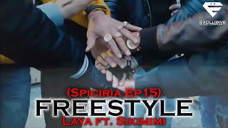 Laya ft. Sikimimi - FREESTYLE (Spiciria Ep15)