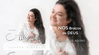 Débora Miranda - Nos Braços de Deus