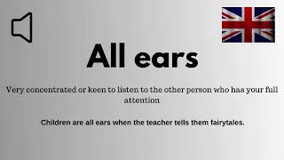 Idiom: All ears -English With Zee