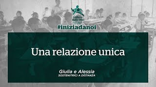 Il Sostegno a Distanza fa nascere una Relazione Unica - #iniziadanoi